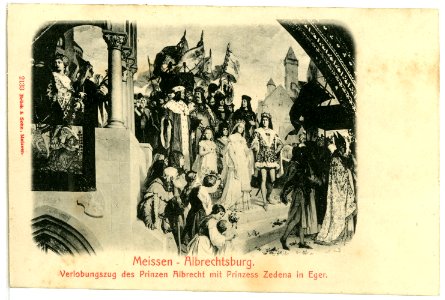 02133-Meißen-1901-Albrechtsburg, Verlobung des Prinzen Albrecht-Brück & Sohn Kunstverlag