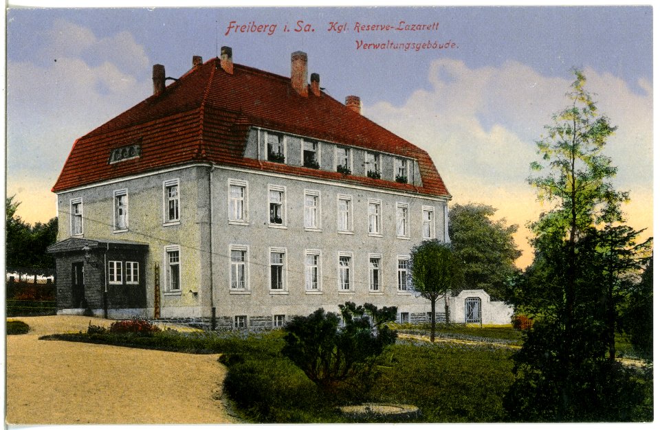 20096-Freiberg-1916-Königliches Reserve-Lazarett - Verwaltungsgebäude-Brück & Sohn Kunstverlag