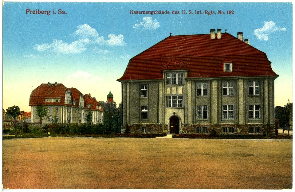 19604-Freiberg-1915-Kasernen-Gebäude des Infanterie-Regiments Nr. 182-Brück & Sohn Kunstverlag