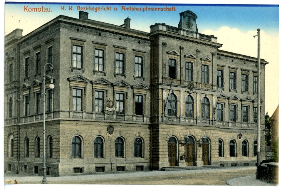 15837-Komotau-1913-Bezirksgericht und Amtshauptmannschaft-Brück & Sohn Kunstverlag