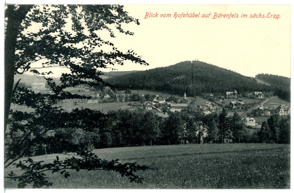16260-Bärenfels-1913-Blick auf Bärenfels vom Hofehübel-Brück & Sohn Kunstverlag