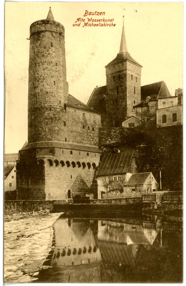 18788-Bautzen-1915-Alte Wasserkunst und Michaeliskirche-Brück & Sohn Kunstverlag