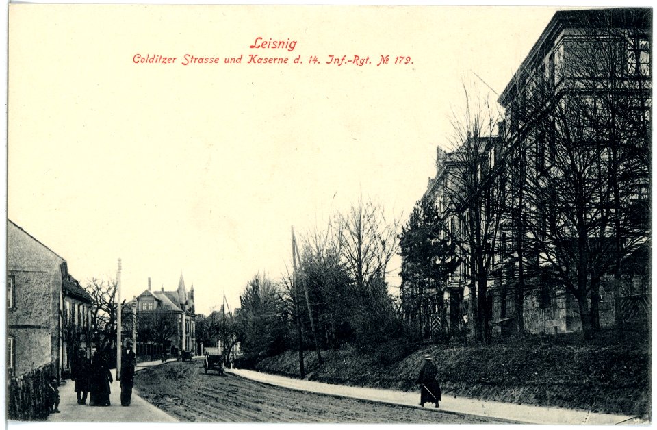 17649-Leisnig-1914-Colditzer Straße und Kaserne des 14. Infanterie-Regiment Nr. 179-Brück & Sohn Kunstverlag