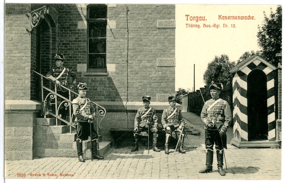 07616-Torgau-1906-Thüringisches Husaren-Regiment Nr. 12 - Kasernenwache-Brück & Sohn Kunstverlag