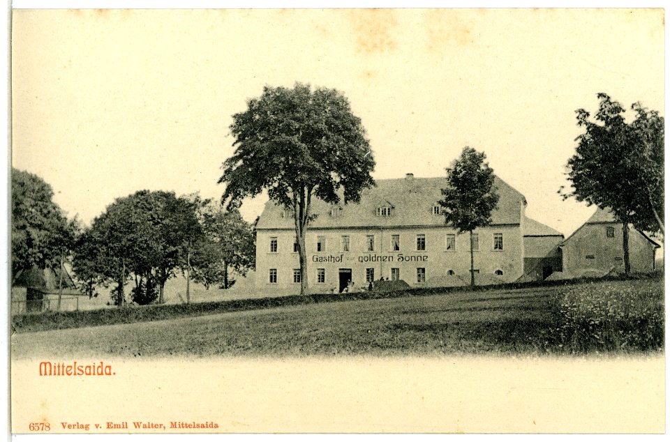 06578-Mittelsaida-1905-Gasthof zur goldenen Sonne-Brück & Sohn Kunstverlag