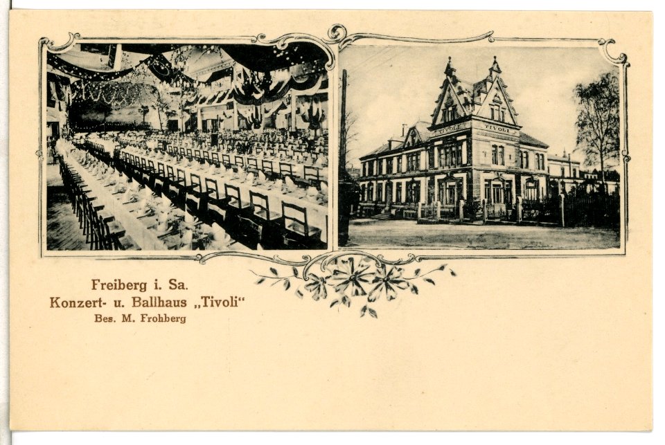 08013-Freiberg-1906-Concert- und Ballhaus Tivoli Innen- und Außenansicht-Brück & Sohn Kunstverlag