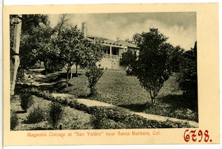 06798-Santa Barbara-1905-Magnolia Cottage at San Ysidro-Brück & Sohn Kunstverlag