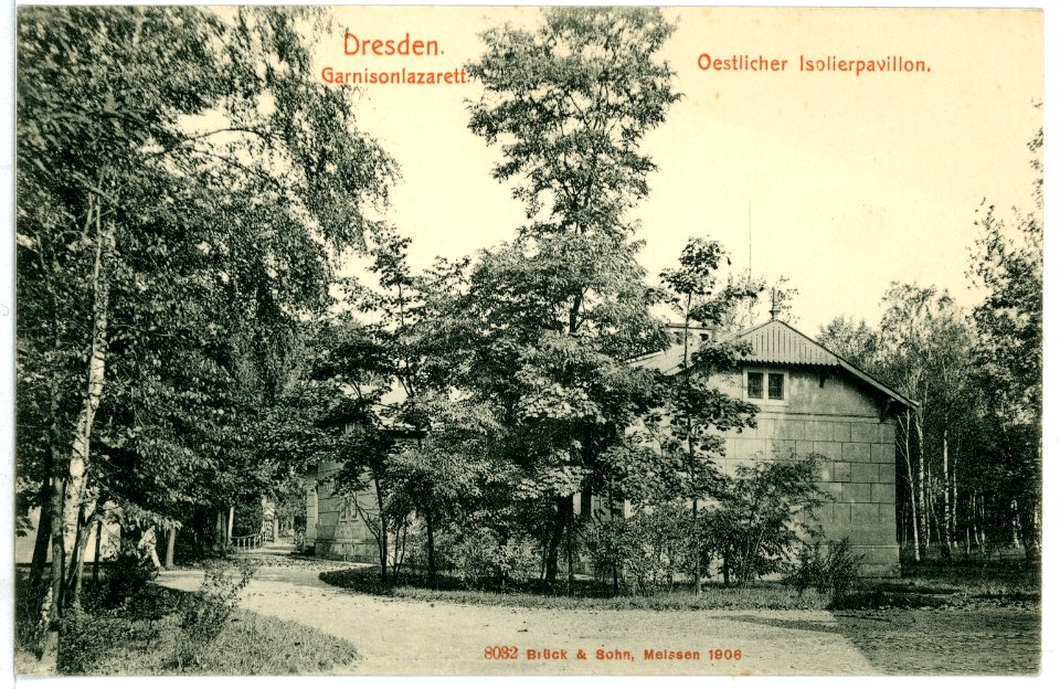 08032-Dresden-1906-Garnisonslazarett - Östlicher Isolierpavillon-Brück & Sohn Kunstverlag
