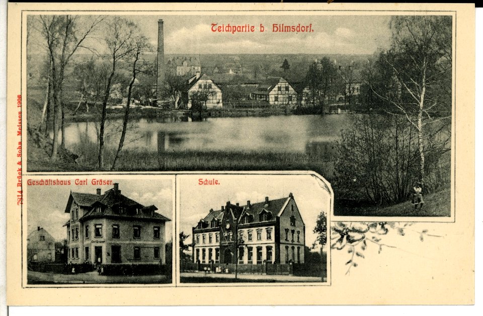 07814-Hilmsdorf-1906-Ortsansicht, Schule, Geschäftshaus-Brück & Sohn Kunstverlag