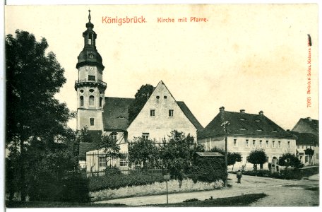 07083-Königsbrück-1906-Kirche mit Pfarre-Brück & Sohn Kunstverlag