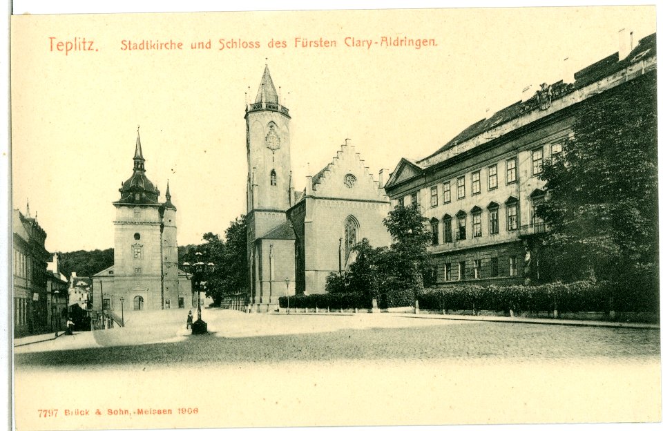 07797-Teplitz-1906-Stadtkirche und Schloß des Fürsten Clary Aldringen-Brück & Sohn Kunstverlag