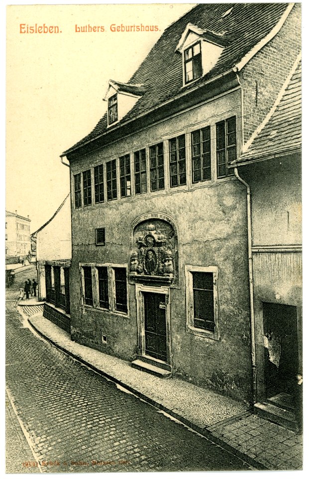 06630-Eisleben-1905-Luthers Geburtshaus-Brück & Sohn Kunstverlag