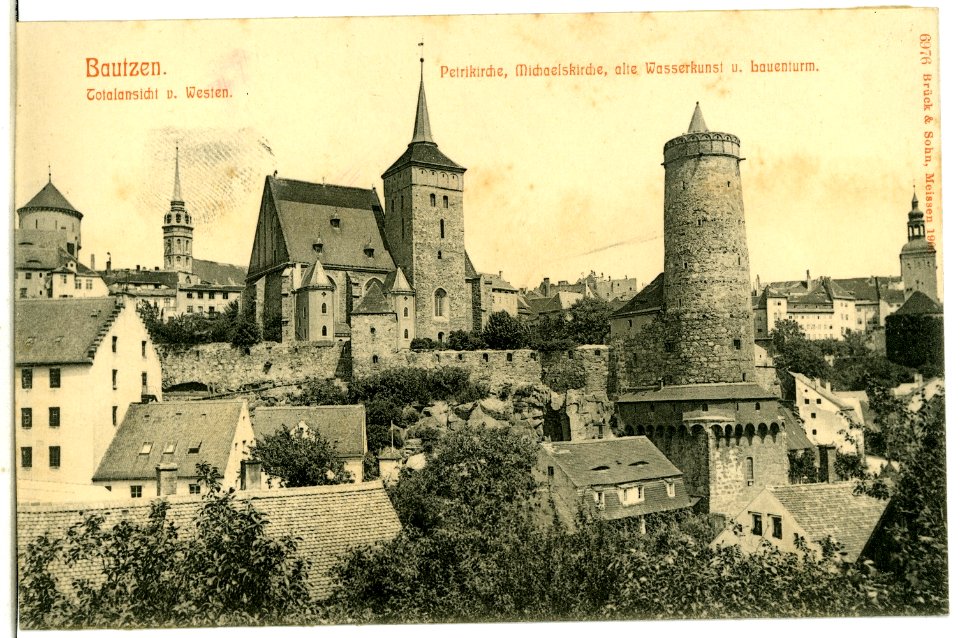 06976-Bautzen-1906-Petri- und Michaeliskirche, alte Wasserkunst, Lauenturm-Brück & Sohn Kunstverlag