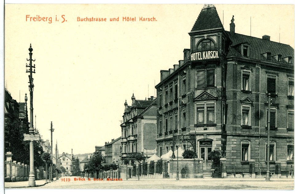 09119-Freiberg-1907-Buchstraße und Hotel Karsch-Brück & Sohn Kunstverlag