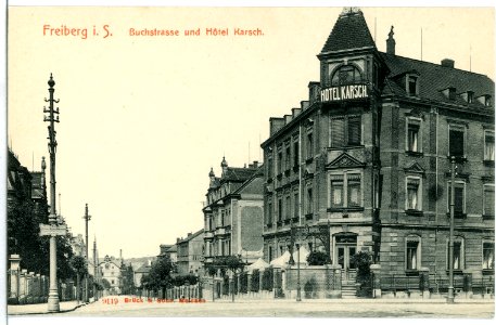 09119-Freiberg-1907-Buchstraße und Hotel Karsch-Brück & Sohn Kunstverlag