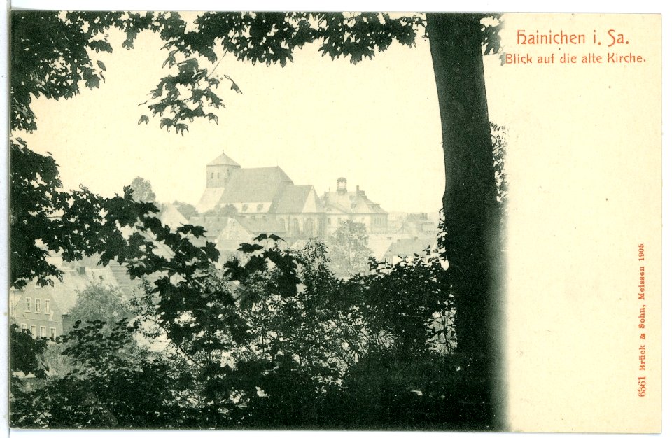 06361-Hainichen-1905-Blick auf die alte Kirche-Brück & Sohn Kunstverlag