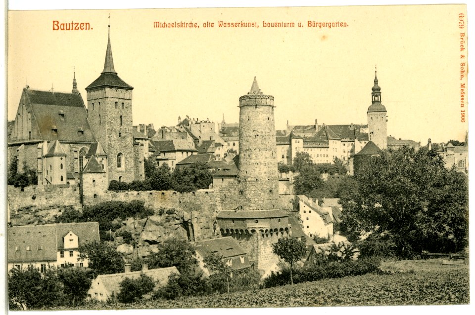 06979-Bautzen-1906-Michaeliskirche, alte Wasserkunst, Lauenturm, Bürgergarten-Brück & Sohn Kunstverlag