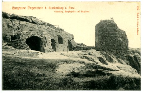 09066-Regenstein-1907-Burgruine, Oberburg, Burgkapelle und Bergfried-Brück & Sohn Kunstverlag