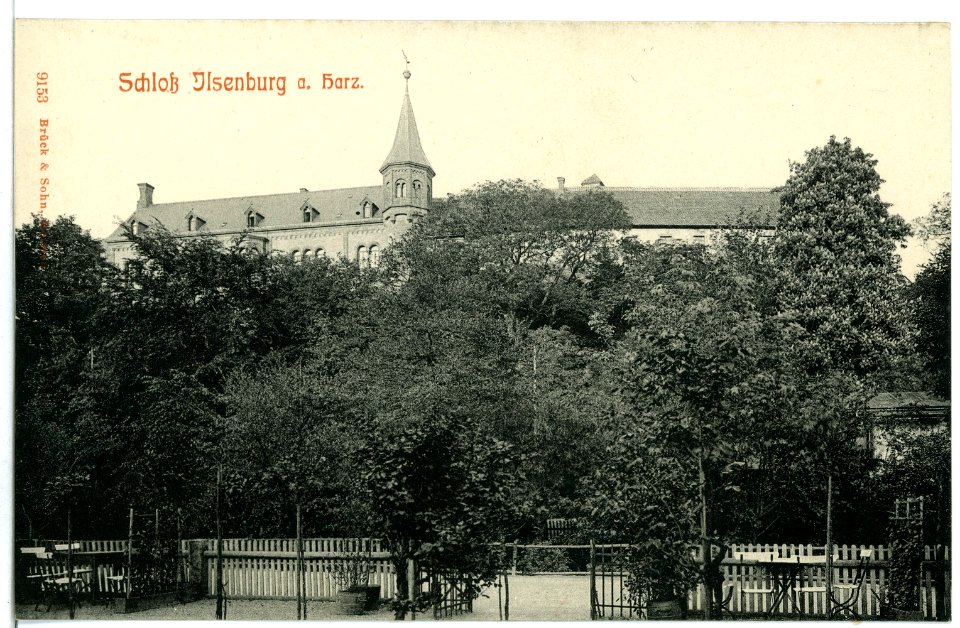 09153-Ilsenburg-1907-Fürstliches Schloß-Brück & Sohn Kunstverlag