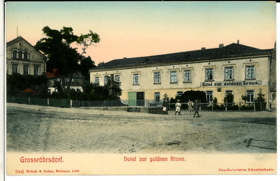 07903-Großröhrsdorf-1906-Hotel zur goldenen Krone-Brück & Sohn Kunstverlag