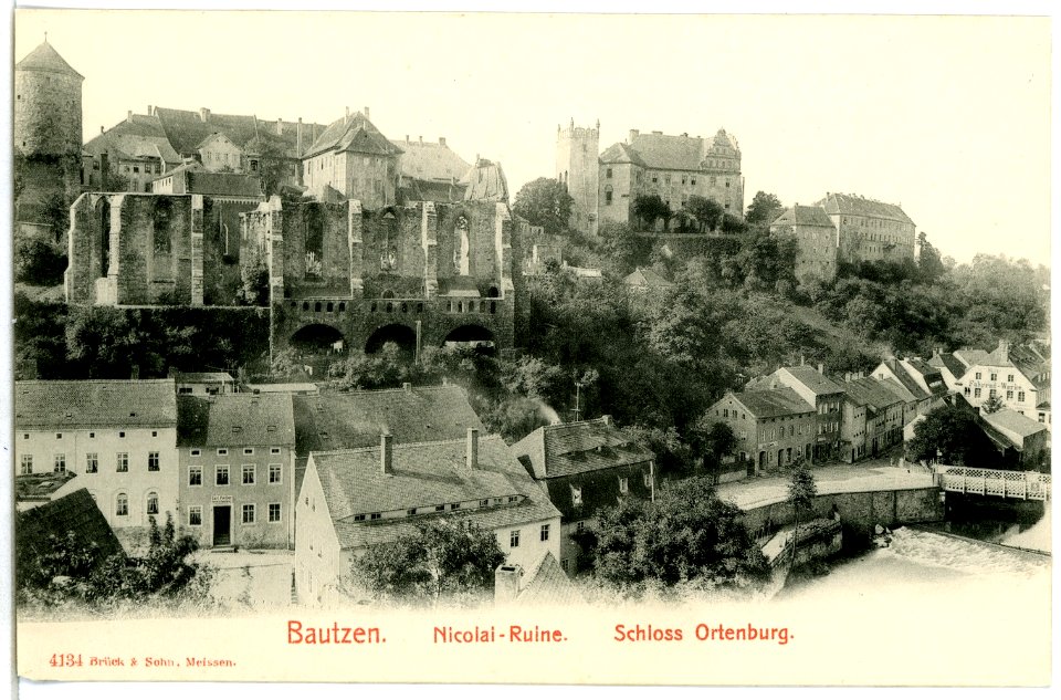 04134-Bautzen-1903-Nicolai-Ruine, Schloß Ortenburg-Brück & Sohn Kunstverlag