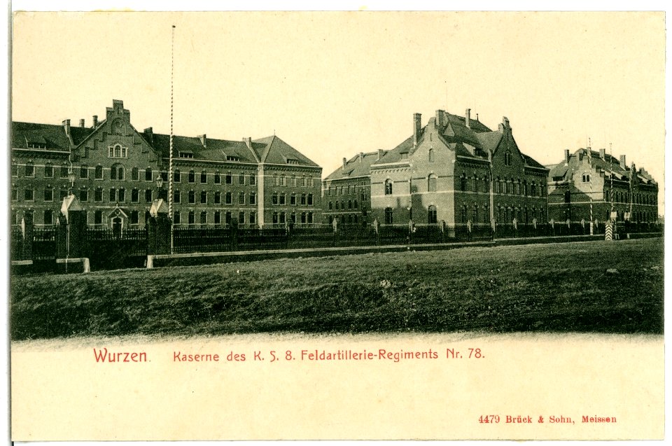 04479-Wurzen-1903-Kaserne des 8. Königlich Sächsischen Feldartillerie-Regiments Nr. 78-Brück & Sohn Kunstverlag