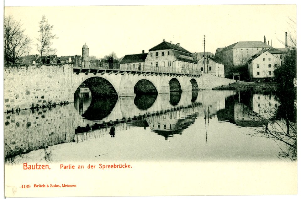04139-Bautzen-1903-an der Spreebrücke-Brück & Sohn Kunstverlag