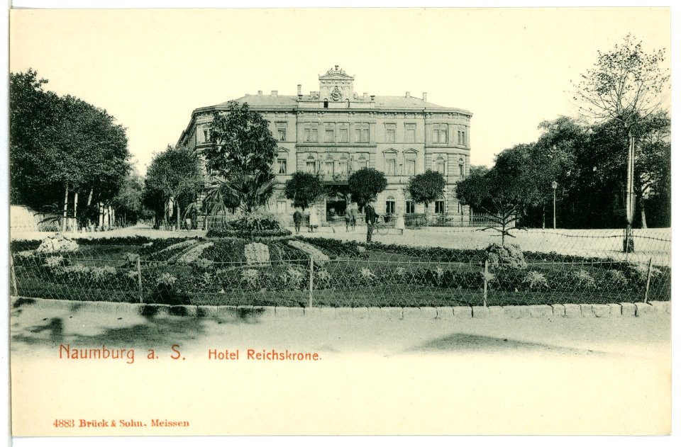 04883-Naumburg-1903-Hotel Reichskrone-Brück & Sohn Kunstverlag