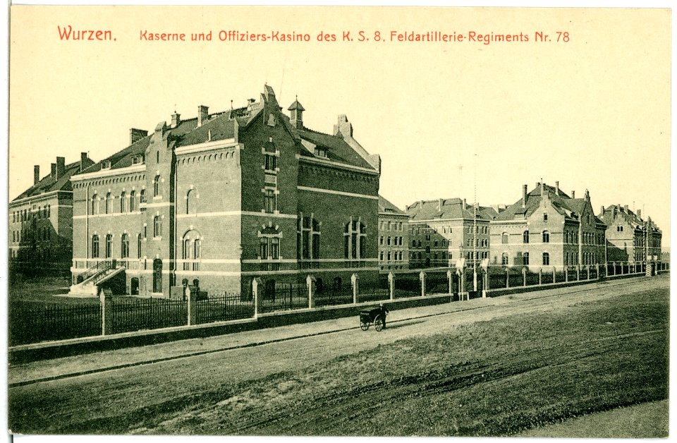 04484-Wurzen-1903-Kaserne und Offziers-Kasino des 8. Königlich Sächsischen Feldartillerie-Regiment Nr. 78-Brück & Sohn Kunstverlag