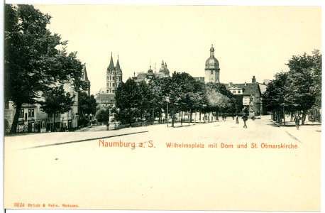 03524-Naumburg-1903-Wilhelmsplatz mit Dom und Otmarskirche-Brück & Sohn Kunstverlag