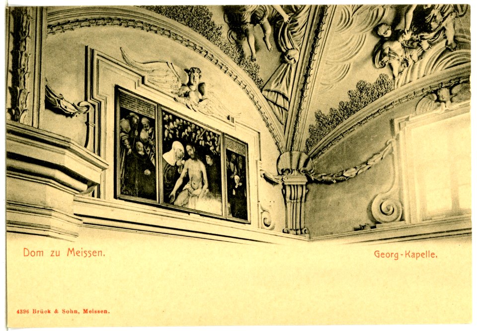 04396-Meißen-1903-Dom, Gemälde von Lucas Cranach in der Georgskapelle-Brück & Sohn Kunstverlag
