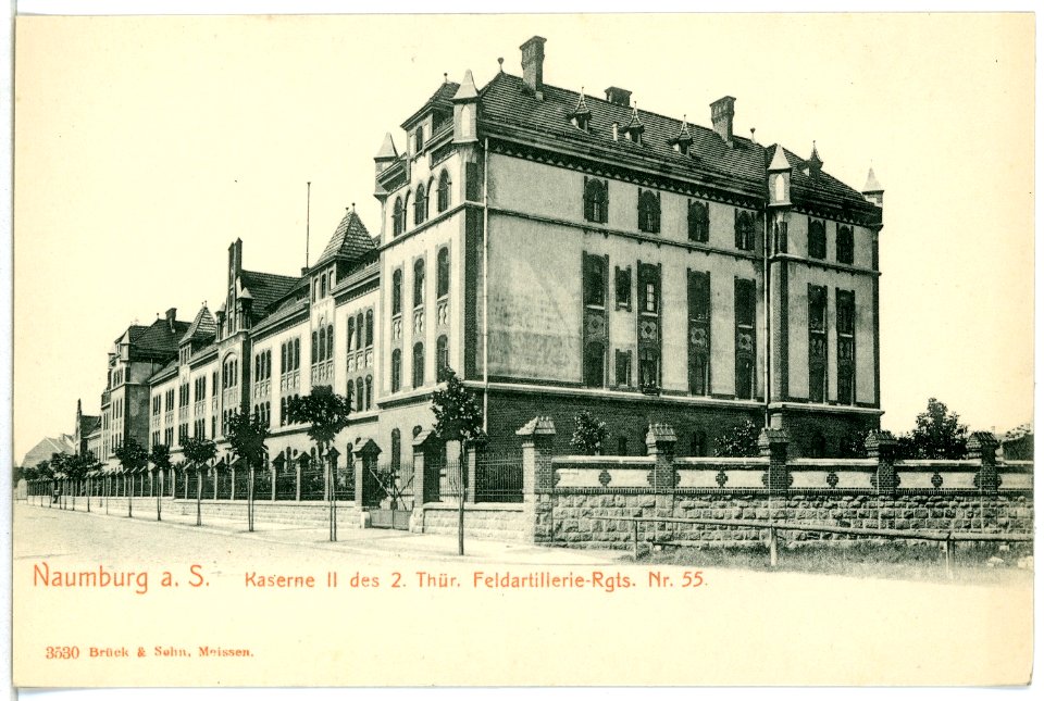 03530-Naumburg-1903-Kaserne des 2. Thüringischen Feldartillerie-Regiments Nr. 55-Brück & Sohn Kunstverlag