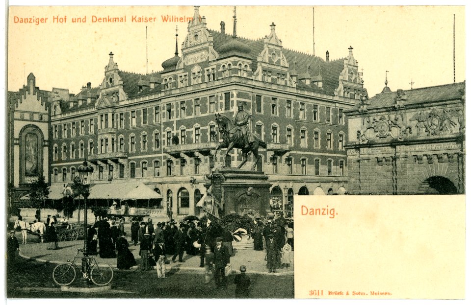 03611-Danzig-1903-Danziger Hof und Denkmal Kaiser Wilhelm I.-Brück & Sohn Kunstverlag