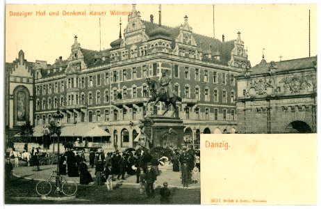 03611-Danzig-1903-Danziger Hof und Denkmal Kaiser Wilhelm I.-Brück & Sohn Kunstverlag