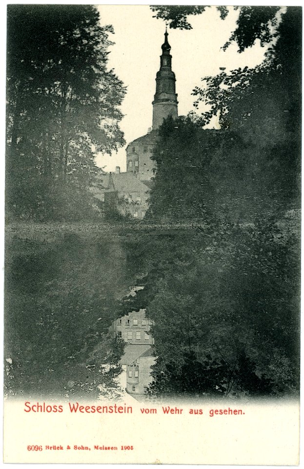 06096-Weesenstein-1905-Schloß vom Wehr aus gesehen-Brück & Sohn Kunstverlag