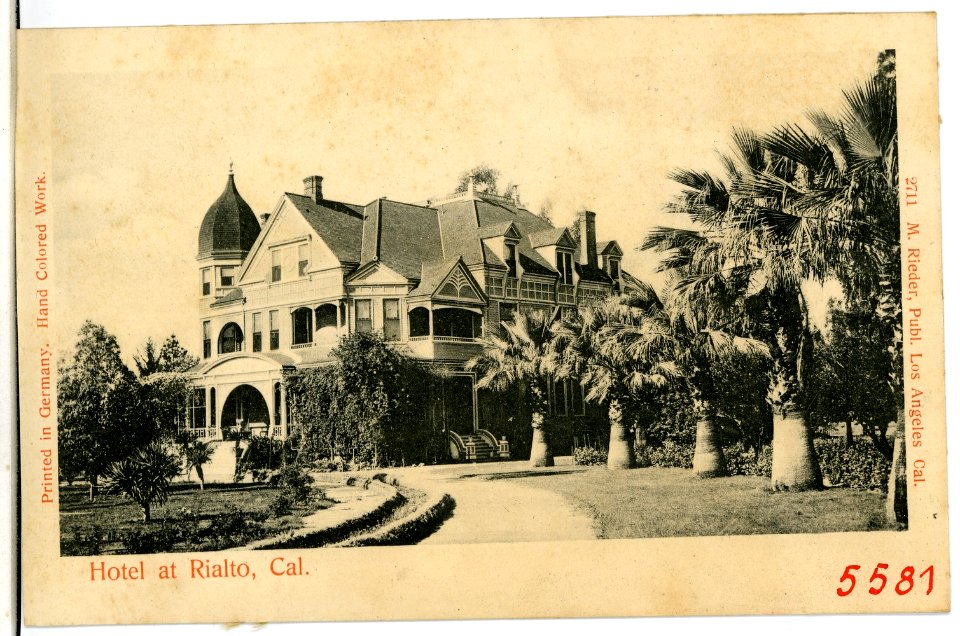 05581-Rialto-1904-Hotel at Rialto, California-Brück & Sohn Kunstverlag