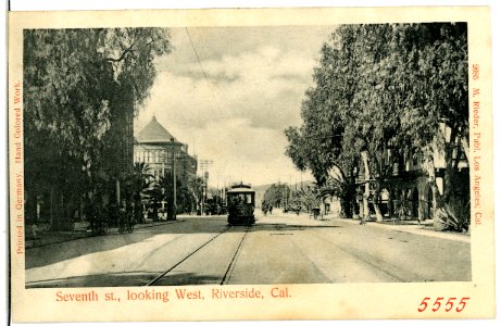 05555-Riverside-1904-Seventh St. looking West Riverside-Brück & Sohn Kunstverlag