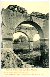 04920-San Luis Rey-1903-Ruined Arches San Luis Rey Mission-Brück & Sohn Kunstverlag