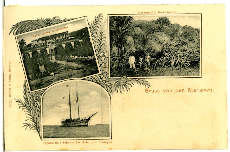 05022-Marianen-1904-Kaiserliches Bezirksamt, Japanischer Schoner, Brotfrüchte-Brück & Sohn Kunstverlag