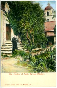 04758-Santa Barbara-1903-The Garden of Santa Barbara Mission-Brück & Sohn Kunstverlag