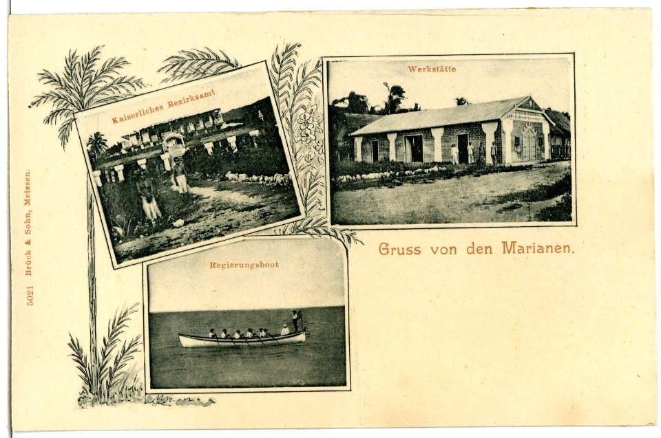 05021-Marianen-1904-Kaiserliches Bezirksamt, Werkstätte, Regierungsboot-Brück & Sohn Kunstverlag