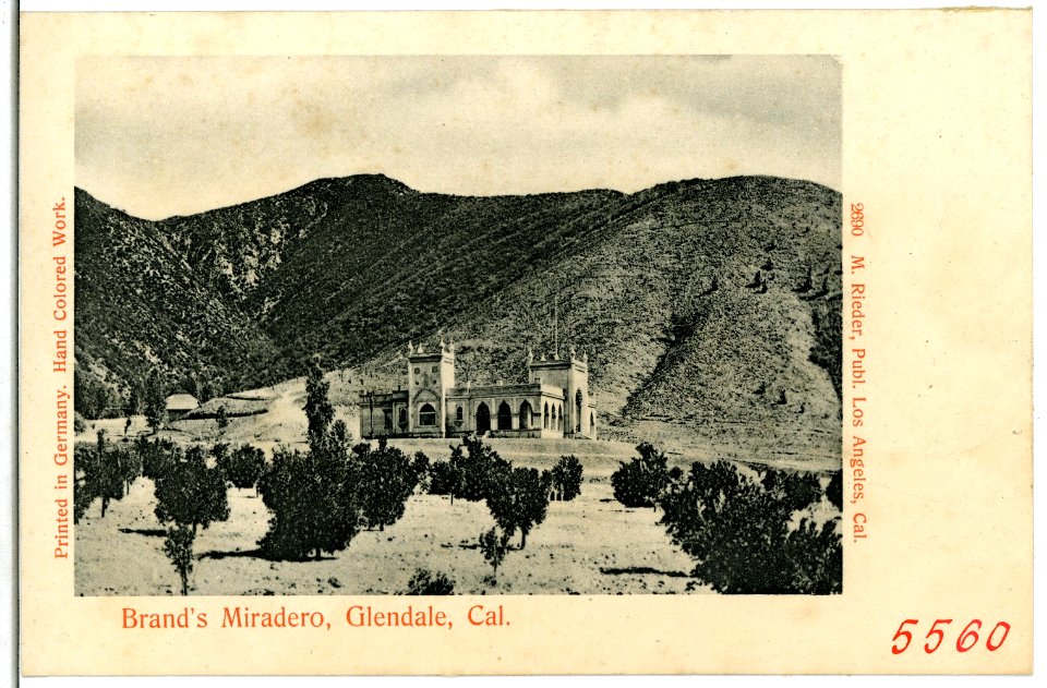 05560-Glendale-1904-Brands Miradero, Glendale, Cal.-Brück & Sohn Kunstverlag