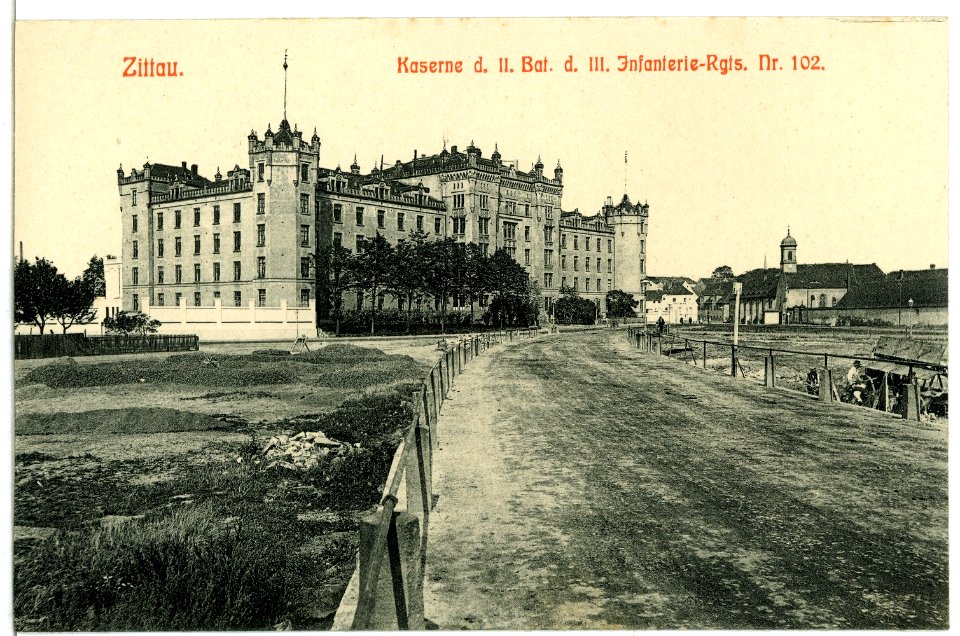 05276-Zittau-1904-Kaserne des II. Bataillon des III. Infanterie-Regiment Nr. 102-Brück & Sohn Kunstverlag