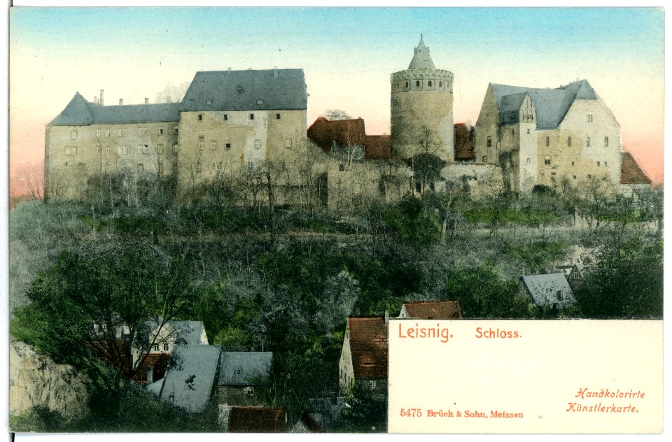 05475-Leisnig-1904-Schloß-Brück & Sohn Kunstverlag