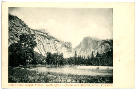 04932-Yosemite-1903-Half Dome, Royal Arches, Washington a. Merc. River-Brück & Sohn Kunstverlag