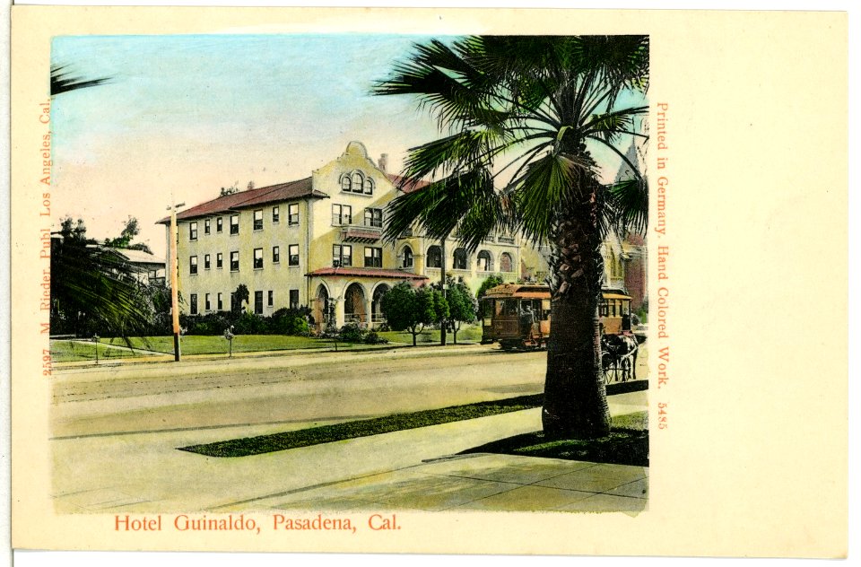 05485-Pasadena-1904-Hotel Guinaldo mit Straßenbahn-Brück & Sohn Kunstverlag