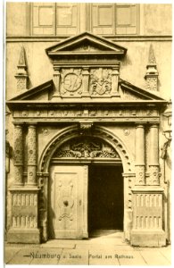 13982-Naumburg-1912-Rathaus Portal-Brück & Sohn Kunstverlag