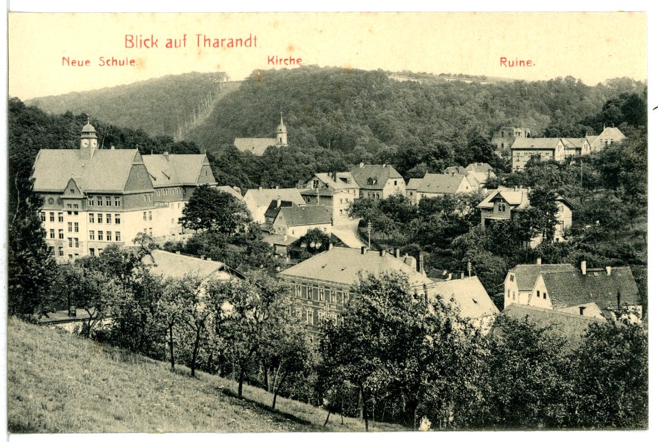 12881-Tharandt-1911-Blick auf Tharandt, Neue Schule, Kirche, Ruine-Brück & Sohn Kunstverlag