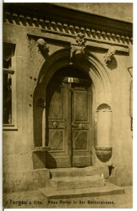 12974-Torgau-1911-Altes Portal in der Bäckerstraße-Brück & Sohn Kunstverlag