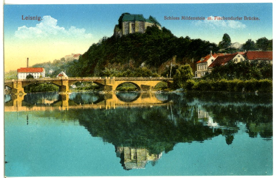 15110-Leisnig-1912-Schloß Mildenstein und Fischendorfer Brücke-Brück & Sohn Kunstverlag